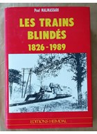 The Armoured Trains 1826-1989